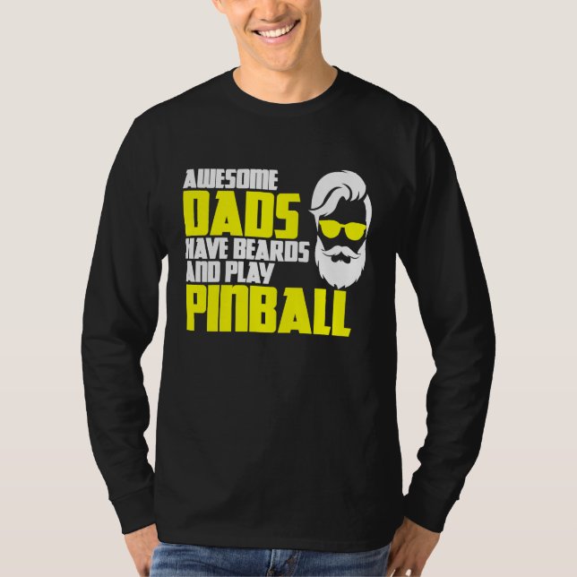 Pinball saying pinball machine father's day pinbal t shirt (Framsida)