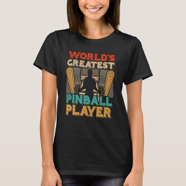 Pinball Världsmästare Pinball Player T Shirt (Framsida)