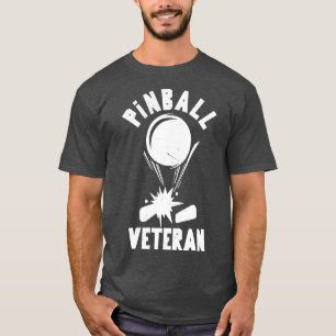 Pinball Veteran T Shirt