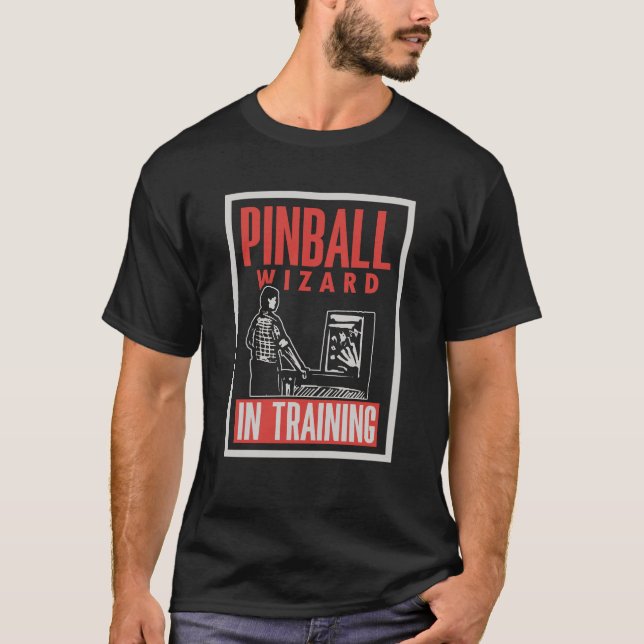 Pinball Wizard In Training T Shirt (Framsida)