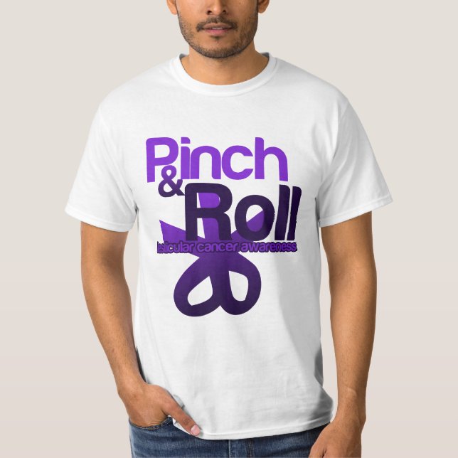 Pinch and Roll for Testicular Cancer Awareness T Shirt (Framsida)