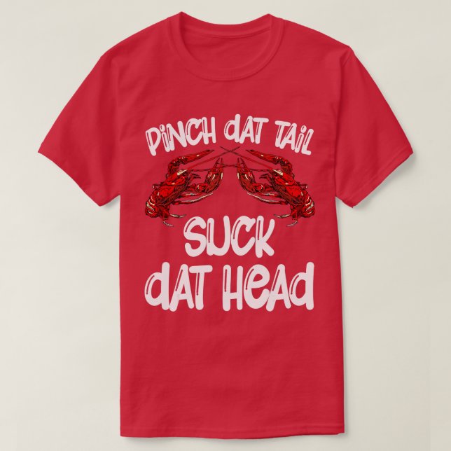 Pinch Dat Svan Suck Dat Head Kräftor Crayfish Caj T Shirt (Design framsida)
