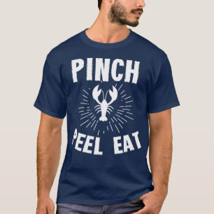 Pinch Funny Pinch Peel Eat manar och kvinnor T Shirt