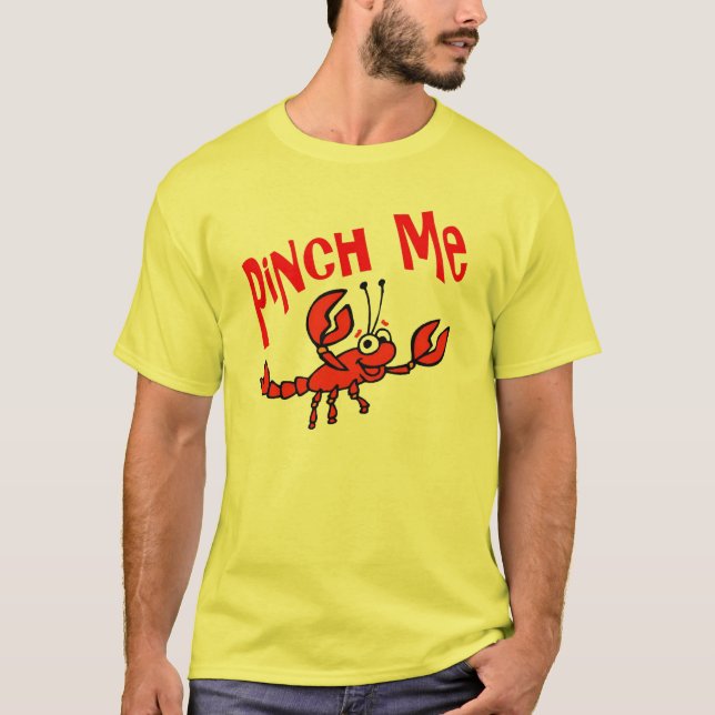 Pinch Me Crayfish Party T-shirt (Framsida)