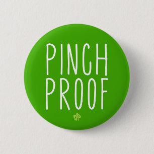 Pinch Proof. St. Patrick's Day. Knapp