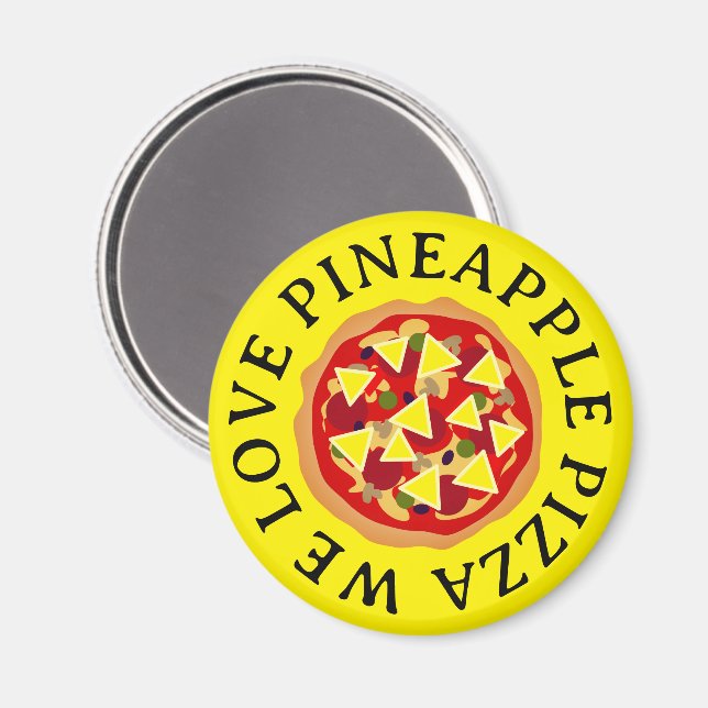 Pineaanpizza älskare-kylskåp magnet (Front/Back)