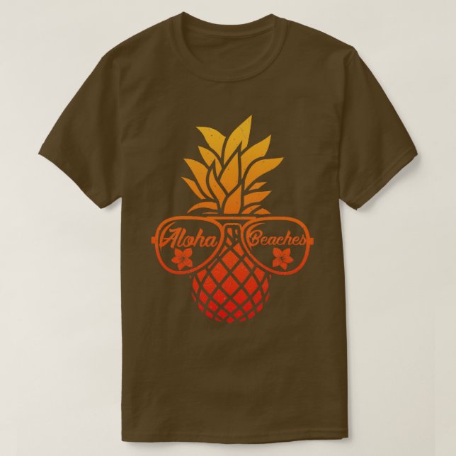 Pineapple Aloha Beacher Hawaii Hawaiian Summer (2) T Shirt (Design framsida)