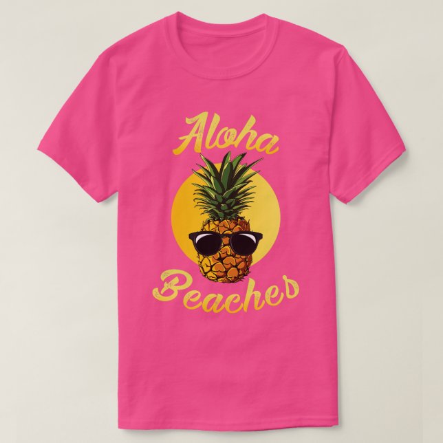 Pineapple Aloha Beacher Hawaii Hawaiian Summer (4) T Shirt (Design framsida)