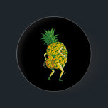 Pineapple funny Dancing Design Aloha Beacher Hawai Knapp<br><div class="desc">Pineapple funny Dancing Design Aloha Beacher Hawaii Sommar</div>