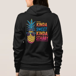 Pineapple Kinda Sweet Kinda Stabby Zip Hoodie T Shirt