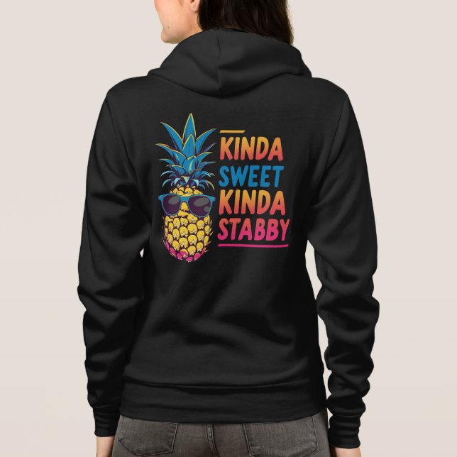 Pineapple Kinda Sweet Kinda Stabby Zip Hoodie T Shirt (Baksida)