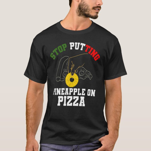 Pineapple Pizza Anti Hawaiian Food T Shirt (Framsida)
