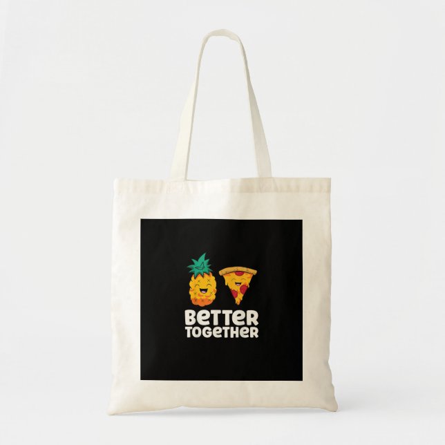 Pineapple Pizza Better Together Fun Food Design  Tygkasse (Framsidan)