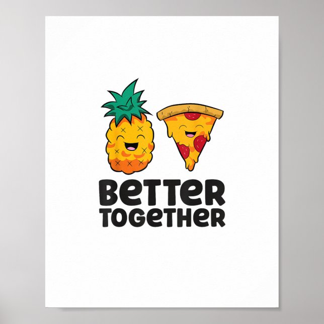 Pineapple Pizza Better Together Modern Graphic Des Poster (Framsidan)