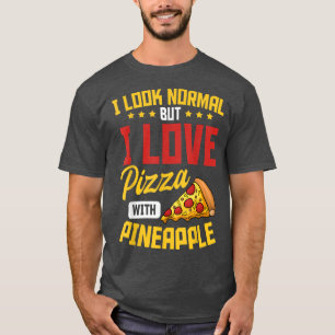 Pineapple Pizza Hawaiian Food Snack Älskare489  T Shirt