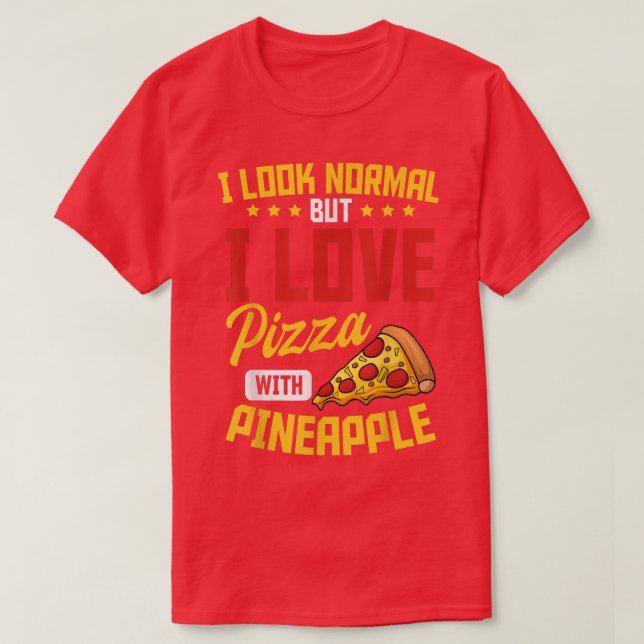Pineapple Pizza Hawaiian Food Snack Älskare491 T Shirt (Design framsida)