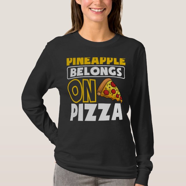 Pineapple Pizza Hawaiian Food Snack T Shirt (Framsida)
