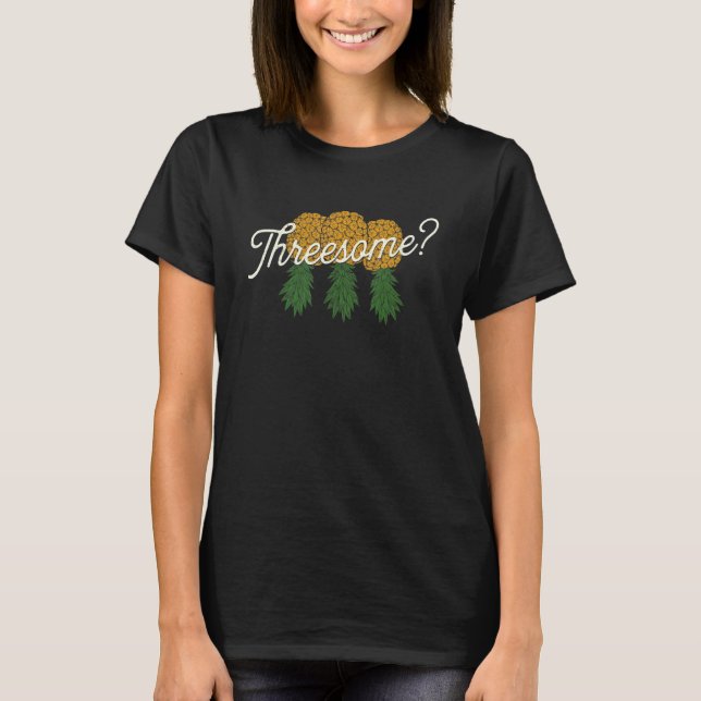 Pineapples Upside Down   Swinger Couple Polyamory T Shirt (Framsida)