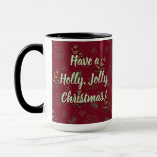 Pinecones & Berries Holly Jolly Mugg