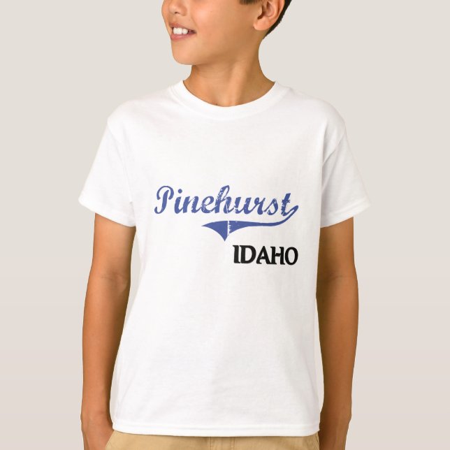 Pinehurst Idaho stadsklassiker T-shirt (Framsida)
