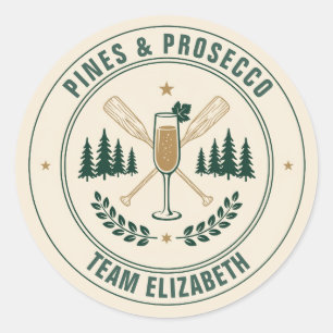 Pines & Prosecco Team Bride Camp Möhippa Runt Klistermärke