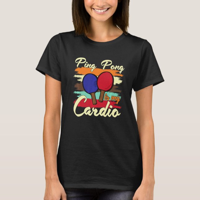 Ping Pong är min Cardio T Shirt (Framsida)