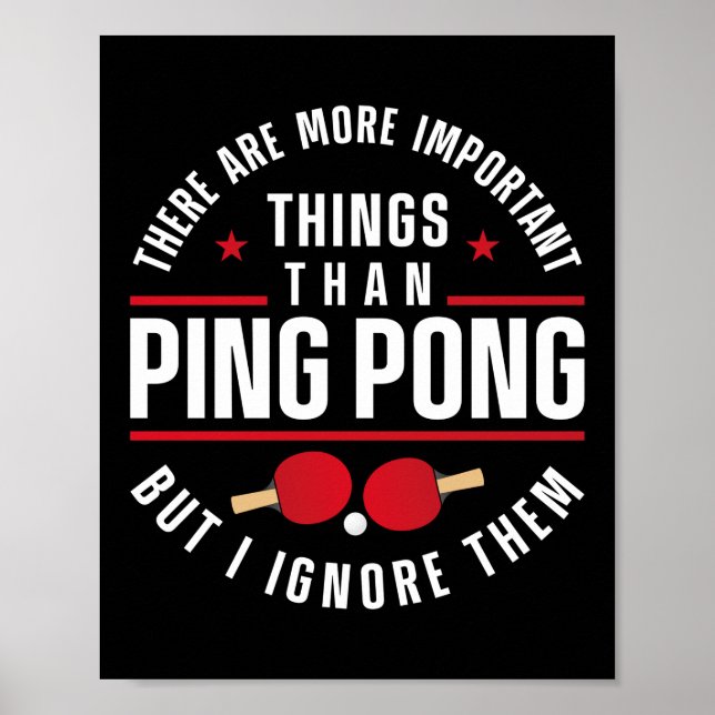 Ping Pong Bord tennis Det är viktigare Poster (Framsidan)