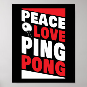 Ping Pong Bord Tennis Peace Kärlek Ping Pong Poster