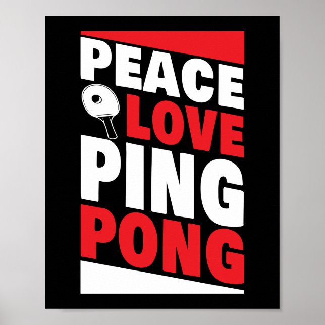 Ping Pong Bord Tennis Peace Kärlek Ping Pong Poster (Framsidan)