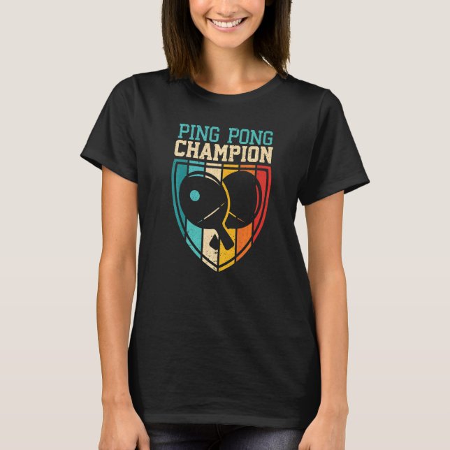 Ping Pong Champion Bord Tennis Player Ping Pong T Shirt (Framsida)