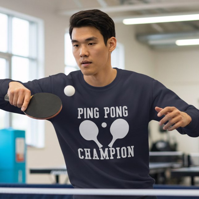 Ping Pong Champion Bord tennis Player Sweatshirt ('Ping Pong Champion' sweatshirt. Perfect for game night or casual wear. Feel like a winner!)