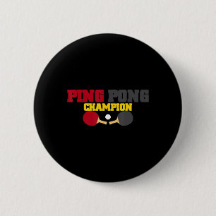 Ping Pong Champion Roligt Cute Bord Tennis Gift Knapp