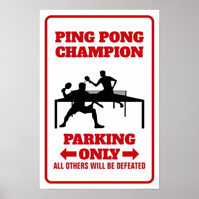Ping Pong Champion Sign, Champion Parking Sign Poster (Framsidan)