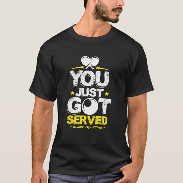 Ping Pong - du har bara serverat Har T Shirt (Framsida)