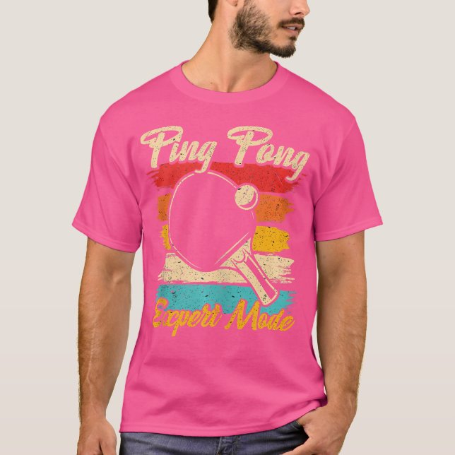 Ping Pong Expert Mode - Funny Bord Tennis T Shirt (Framsida)