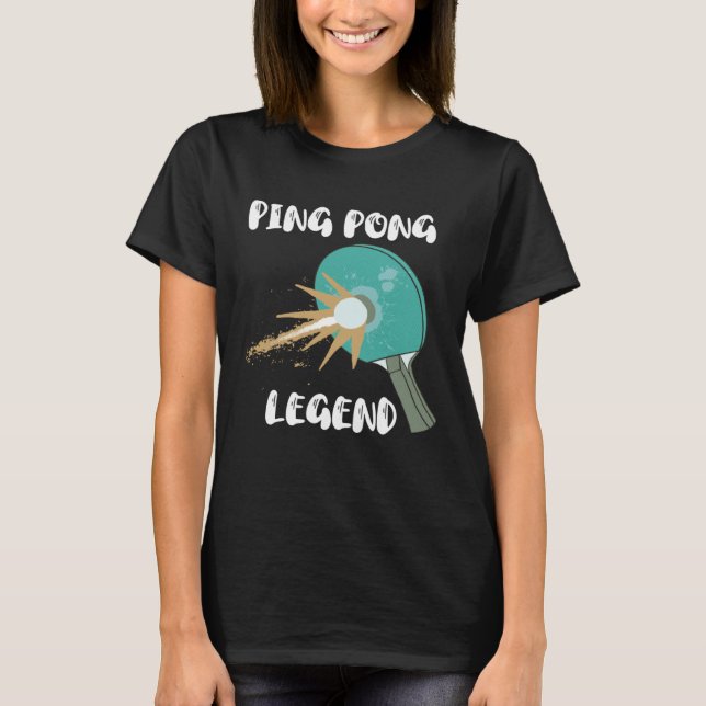 Ping Pong Legend Bord Tennis Pickleball Paddlebal T Shirt (Framsida)