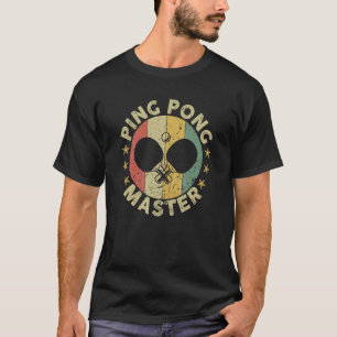 Ping Pong Master Champion Bord Tennis Coach Paddl T Shirt