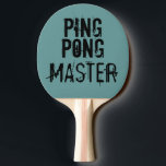 Ping Pong Master Funny Text Humor Pingisracket<br><div class="desc">Ping Pong Master Funny Text Humor</div>
