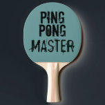 Ping Pong Master Funny Text Humor Pingisracket<br><div class="desc">Ping Pong Master Funny Text Humor</div>