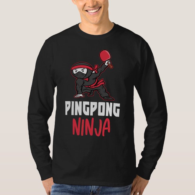 Ping Pong Ninja Bord Tennis Bord Paddleball Play T Shirt (Framsida)