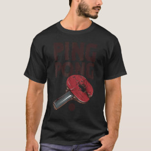Ping Pong Power Bord Tennis Fladdermus 1 T Shirt
