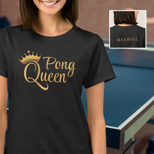 Ping Pong Queen Black Guld Namn T Shirt (Skapare uppladdad)
