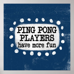 Ping Pong-spelare har mer Roligt Poster väggkonst