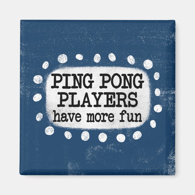 Ping Pong-spelare har Roligt-kylarmagnet Magnet (Framsidan)
