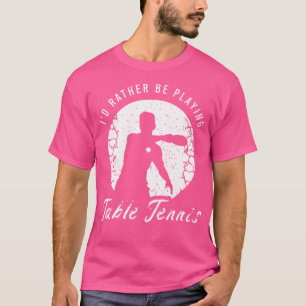 Pingong som säger Älskare i Bord tennis eller pi T Shirt