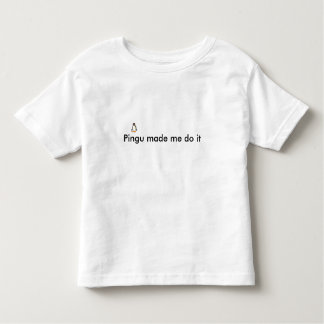 Pingu gjorde mig att göra det tee shirt