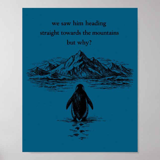 Pingvin meme såg på väg rakt pingvin men varför poster (Framsidan)