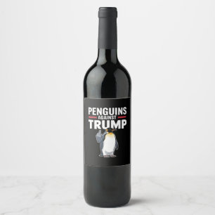Pingvinfenor Upp Motstår Pingviner Mot Trump Vinflaska Etikett