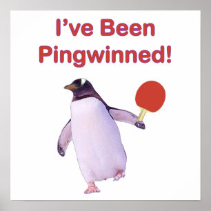 Pingwinned Penguin Ping Pong Poster