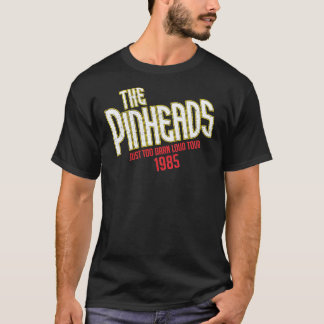 Pinheads - alldeles för Darn Loud Tour 1985 Classi T Shirt